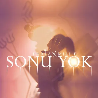 Sonu Yok by Parla