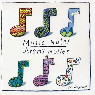 Music Notes by Jeremy Noller