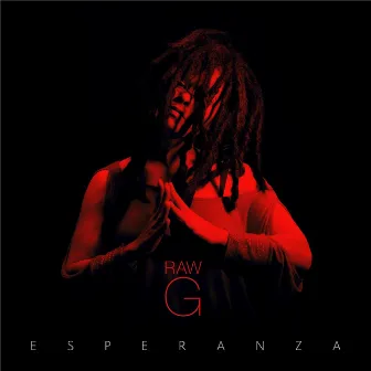 Esperanza by Raw G