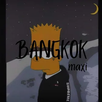 Bangkok by Maxi