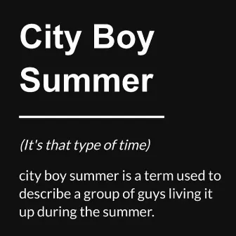 City Boy Summer Pt2 by Rockout Danny