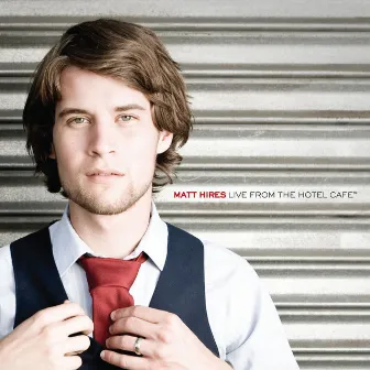 Live From The Hotel Café EP by Matt Hires