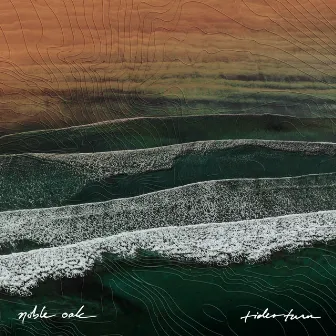 Tides Turn by Noble Oak