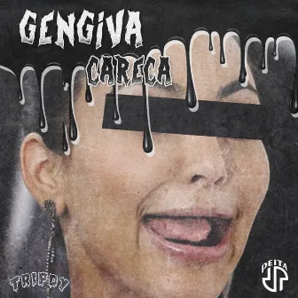 Gengiva Careca MILF by Peita