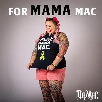 For Mama Mac by Unknown Artist