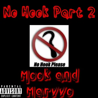 No Hook Part 2 by Mook