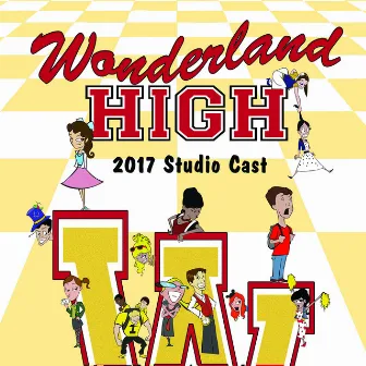 Wonderland High (2017 Studio Cast) by Studio Cast