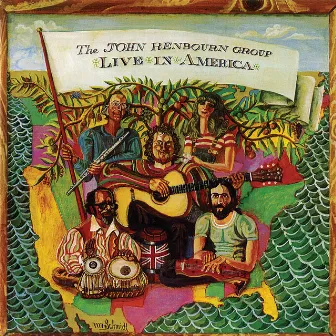 Live In America by The John Renbourn Group