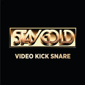 Video Kick Snare Remixes by Staygold