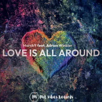 Love Is All Around by MarchY