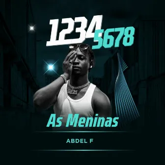 As Meninas 1 2 3 4 5 6 7 8 by Abdel F