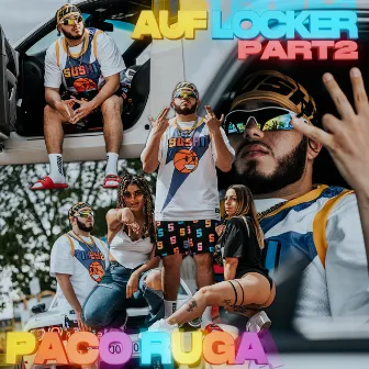 Auf Locker, Pt. 2 by Paco Ruga