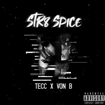 Str8 Spice by TeCc