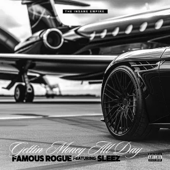 Gettin Money All Day (feat. Sleez) by FamousRogue