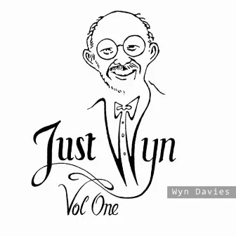 Just Wyn, Vol. 1 by Wyn Davies