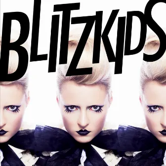 Blinded by BLITZKIDS mvt.