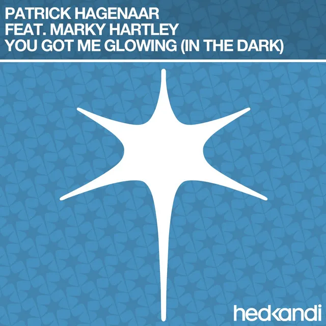 You Got Me Glowing (In the Dark) (feat. Marky Hartley) - Piano Radio Edit