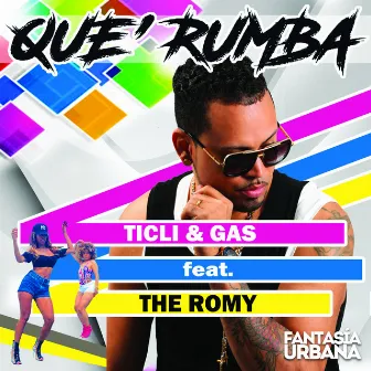 Que Rumba (feat. The Romy) by The Romy