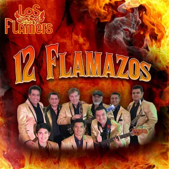 12 Flamazos by Los Flamers