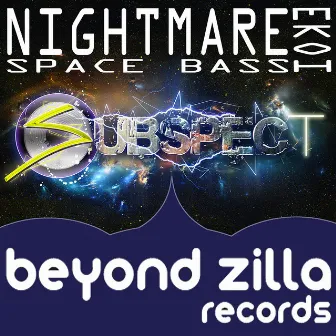 Nightmare EP by Subspect