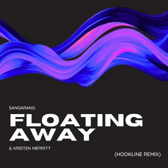 Floating Away (Hookline Remix) by Hookline