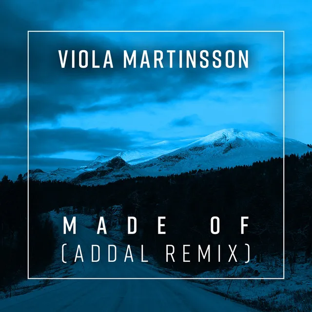 Made Of - Addal Remix