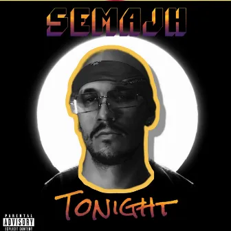 Tonight by Semajh