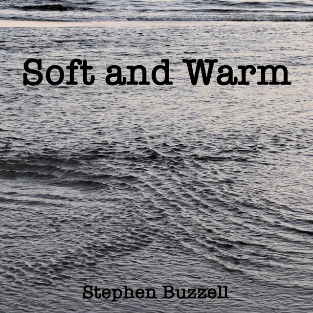 Soft and Warm