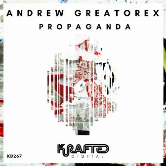 Propaganda by Andrew Greatorex