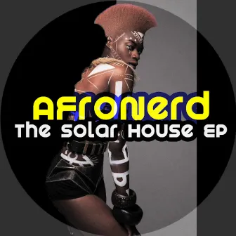 The Solar House EP by Afronerd