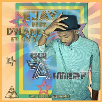 Qui va aimer? (feat. Evy & Dylane) by E-Jay