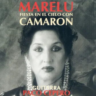 Fiesta en el Cielo Con Camarón by Marelu