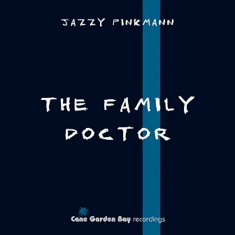 The Family Doctor by Jazzy Pinkmann