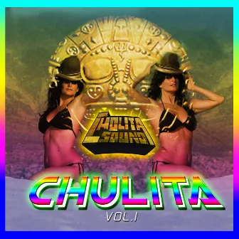 Chulita, Vol. 1 by Cholita Sound