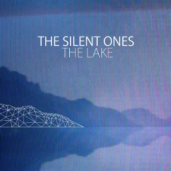 The Lake by The Silent Ones