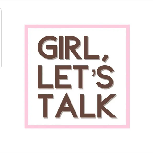 Girl Let's Talk (Show Theme Song)