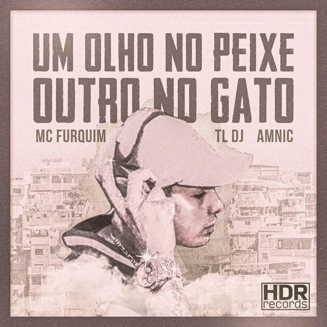 Um Olho no Peixe, Outro no Gato