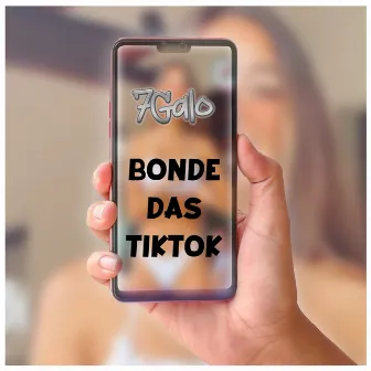 Bonde das Tiktok by 7Galo