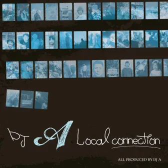 LOCAL CONNECTION by DJ A (NATURAL 9 NATION)