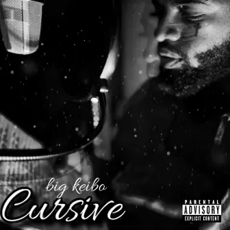 Cursive by Big Keibo