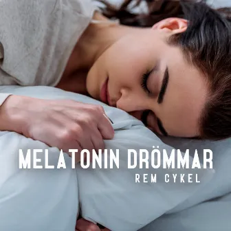 Melatonin drömmar: Rem cykel, Djup sömn meditation för fredlig natt, Harmoni sinnen by Avslappning Ljud Klubb