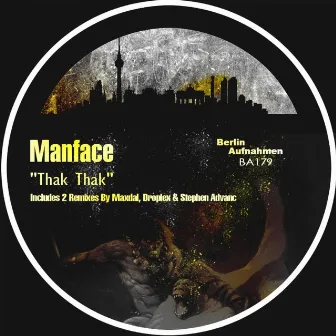 Thak Thak by Manface