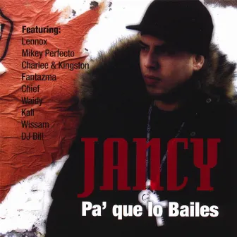 Pa' que lo Bailes by Jancy