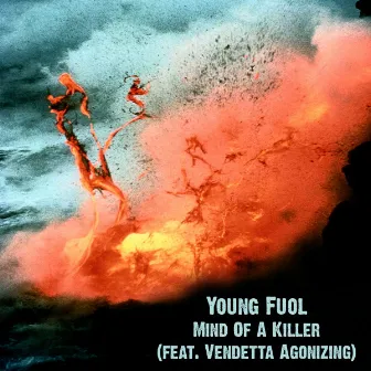 Mind Of A Killer by Young Fuol