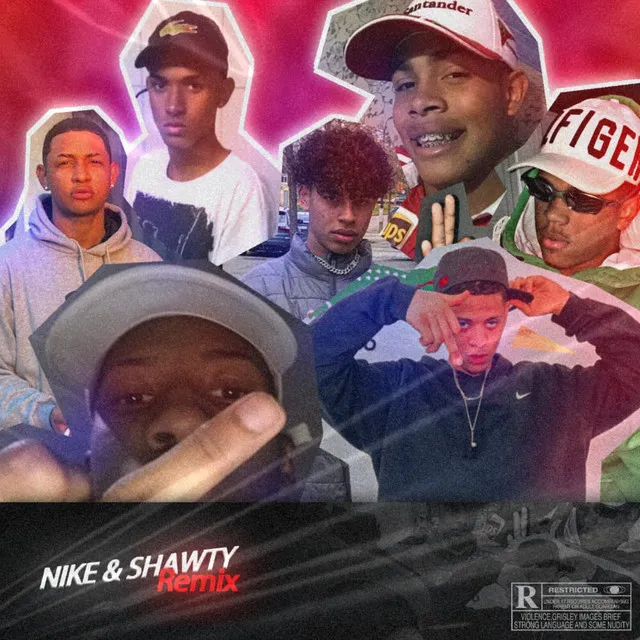 Nike & Shawty - Remix