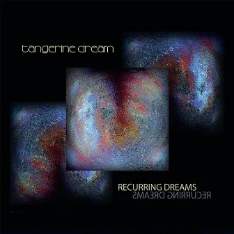 Recurring Dreams by Tangerine Dream