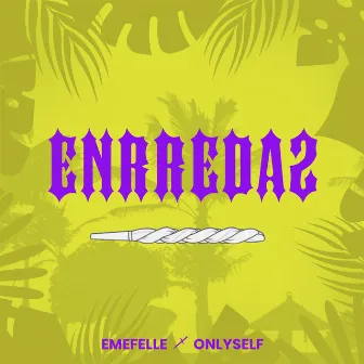 Enrreda2 by Onlyself