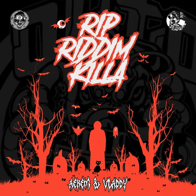 RIP Riddim Killa