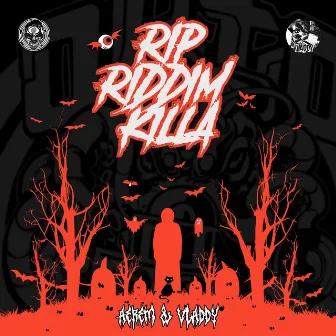 RIP Riddim Killa by Vladdy (Okto Tribe)