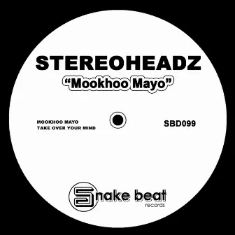 Mookhoo Mayo by Stereoheadz